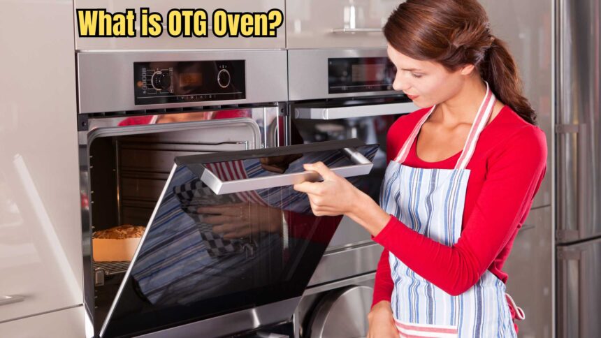 What is OTG Oven