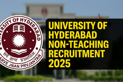 University of Hyderabad Non Teaching Recruitment 2025 thumbnail showing full university logo on the left and bold yellow recruitment text over campus background.