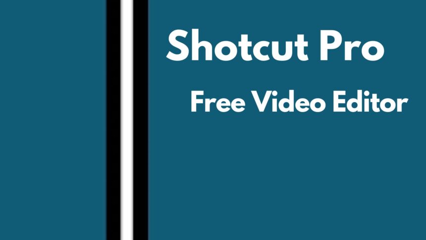 Shotcut The Ultimate Configuration Guide